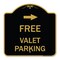 Signmission Free Valet Parking W/ Right Arrow, Black & Gold Aluminum Sign, 18" x 18", BG-1818-23942 A-DES-BG-1818-23942 - alternate 1